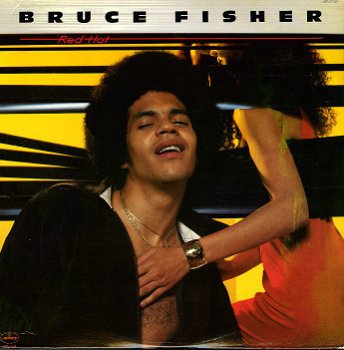 Bruce Fisher ‎– Red Hot -1977- Funk / Soul -vinyl LP-MINT/review copy/never played - 1