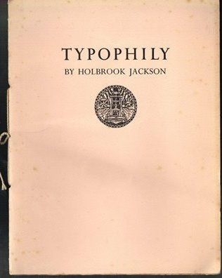 Holbrook Jackson – Typophily - nr. 1