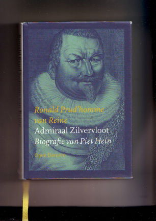 Admiraal Zilvervloot Biografie van Piet Hein - nr. 1