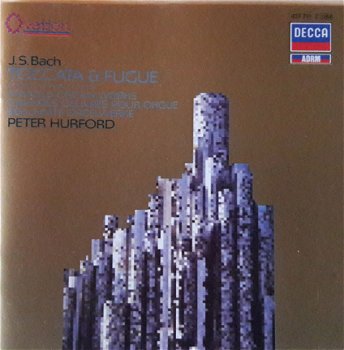 Peter Hurford ‎ - J.S. Bach ‎– Toccata & Fugue D minor Famous Organ Works (CD) - 1
