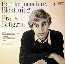 LP - Frans Brüggen Barokconcerten Voor Blokfluit 2