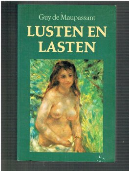 Lusten en lasten door Guy de Maupassant - 1