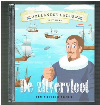 Hollandse helden: Piet Hein (een zilveren boekje) - 1