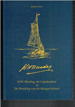 H. W. Mesdag, de Copieboeken of De wording vd Haagse School - 1