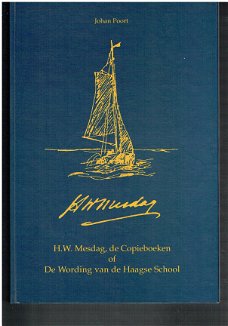 H. W. Mesdag, de Copieboeken of De wording vd Haagse School