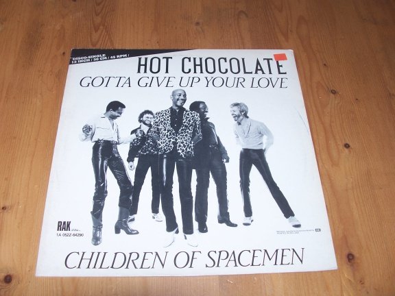 HOT CHOCOLATE GOTTA GIVE UP YOUR LOVE - nr. 1