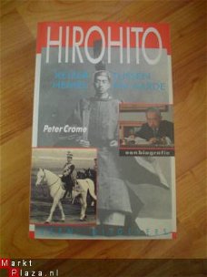 Hirohito, keizer tussen hemel en aarde door Peter Crome