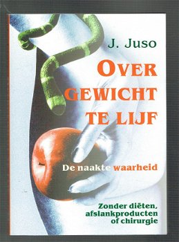 Over gewicht te lijf door J. Juso (de naakte waarheid) - 1