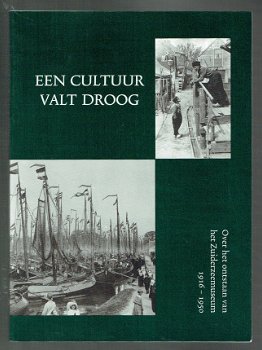 Een cultuur valt droog (ontstaan Zuiderzeemuseum 1916-1950) - 1