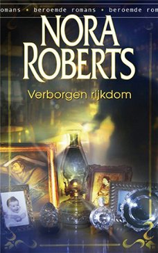 Nora Roberts - Verborgen Rijkdom