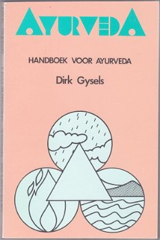 Dirk Gysels: Handboek voor Ayurveda - 1