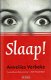 Annelies Verbeke = Slaap ! - hardcover - 0 - Thumbnail