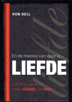 En de meeste van deze is Liefde door Rob Bell - 1