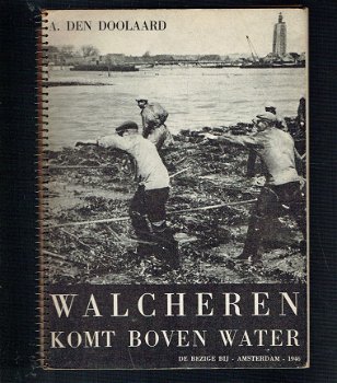 Walcheren komt boven water door A. den Doolaard - 1