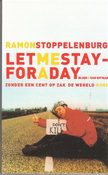 Let me stay for a day door Ramon Stoppelenburg - 1