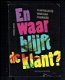 En waar blijft de klant? door Jacko D'Agnolo (economie) - 1 - Thumbnail