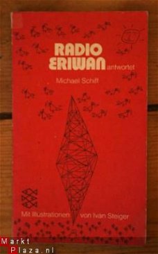 Michael Schiff – Radio Eriwan antwortet