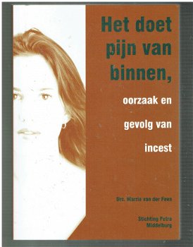 Het doet pijn van binnen, oorzaak en gevolg van incest - 1