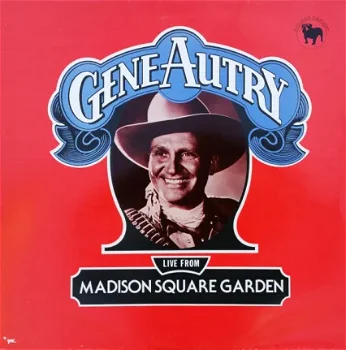 LP - Gene Autry - Live in Madison Square Garden - 0