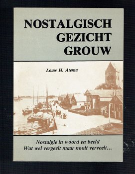 Nostalgisch gezicht Grouw door Louw H. Atema - 1