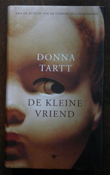 Donna Tartt - De kleine vriend (hardcover) - 1