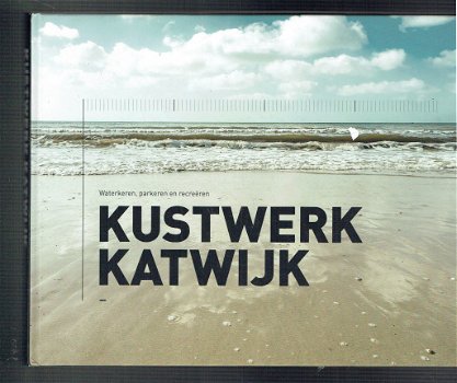Kustwerk Katwijk door Compilar en A. Prins - 1