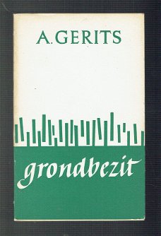 Grondbezit door A. Gerits (dichtbundel)