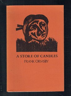 A store of candles by Frank Ormsby (engelstalige bundel)