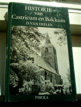 Historie van Castricum en Bakkum(D. van Deelen, 1973). - 1