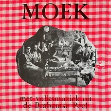 LP MOEK - Volksmuziek uit de Brabantse Peel