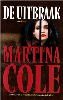 Martina Cole = De uitbraak - 0