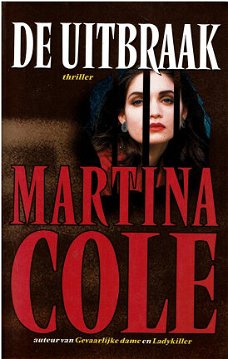 Martina Cole = De uitbraak