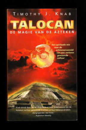 TALOCAN, de magie der Azteken - een spirituele reis - nr. 1