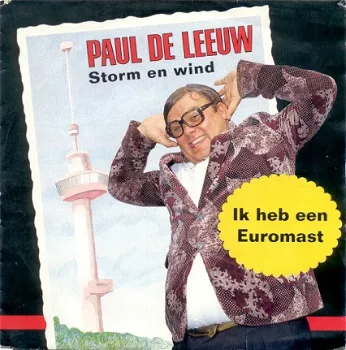 CD Single Paul de Leeuw / Bob de Rooy ‎– Storm En Wind / Ik Heb Een Euromast - 0