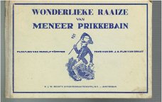 Wonderlieke raaize van meneer Prikkebain, teks Fijn v. Draat (in het gronings)