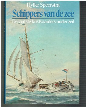 Schippers van de zee door Hylke Speerstra - 1