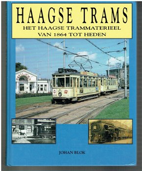 Haagse trams door Johan Blok (van 1864 tot heden) - 1