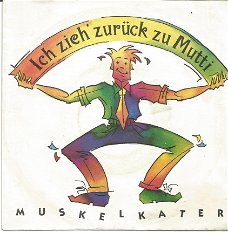 Muskelkater ‎: Ich Zieh' Zurück Zu Mutti