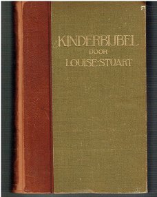 Kinderbijbel door Louise Stuart (editie 1902 of 1910)
