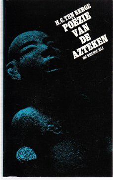 Poëzie van de Azteken door H.C. ten Berge