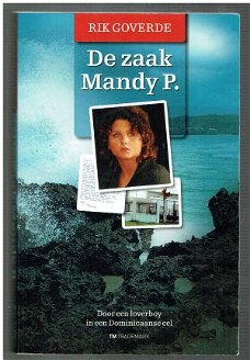 De zaak Mandy P. door Rik Goverde (true crime)