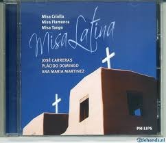 Misa Latina - Jose Carreras , Placido Domingo & Ana Maria Martinez (CD) - 1