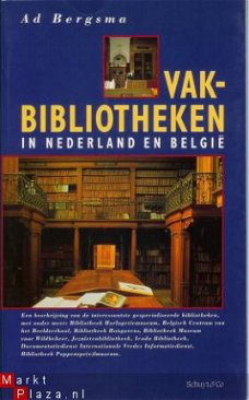 Vakbibliotheken in Nederland en België - Ad Bergsma