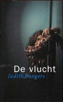 De vlucht - Judith Bongers - 1