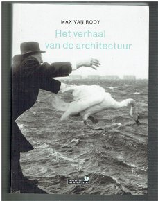 Het verhaal van de architectuur door Max van Rooy