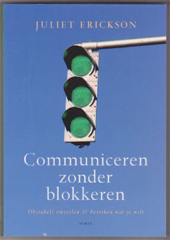 Juliet Erickson: Communiceren zonder blokkeren - 1