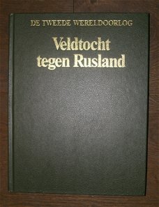 De Tweede Wereldoorlog - Veldtocht tegen Rusland