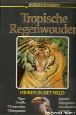 Dieren in het wild, tropische regenwouden