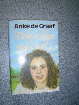 Anke de Graaf - Volg de stem van je hart - 1