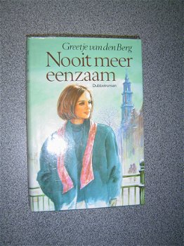 Greetje van den Berg - Nooit meer eenzaam dubbelroman - 1